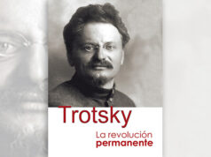 La sorprendente relevancia de la ‘Teoría de la Revolución Permanente’ de León Trotsky