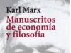 Trabajo Enajenado y Ser Genérico – Karl Marx – Manuscritos Económicos y Filosóficos de 1844 (II)